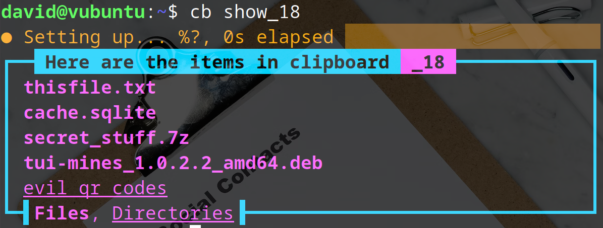 Linux terminal showing The Clipboard Project overlaid with a semi-transparent image of an actual clipboard on a desk
